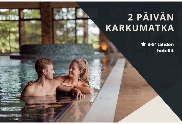 Hotellipaketti: 2 päivän karkumatka
